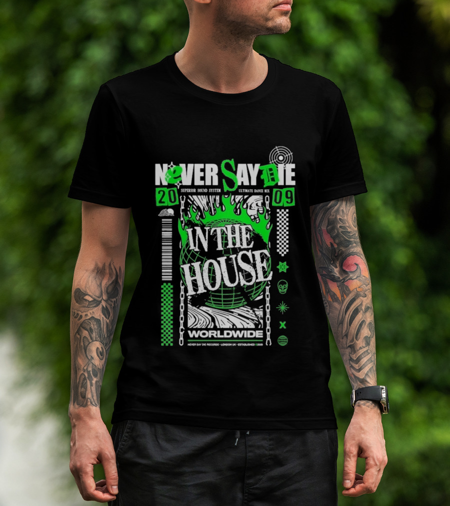 Never Say Die In The House 2009 Worldwide Green Flame Graffiti T-Shirt