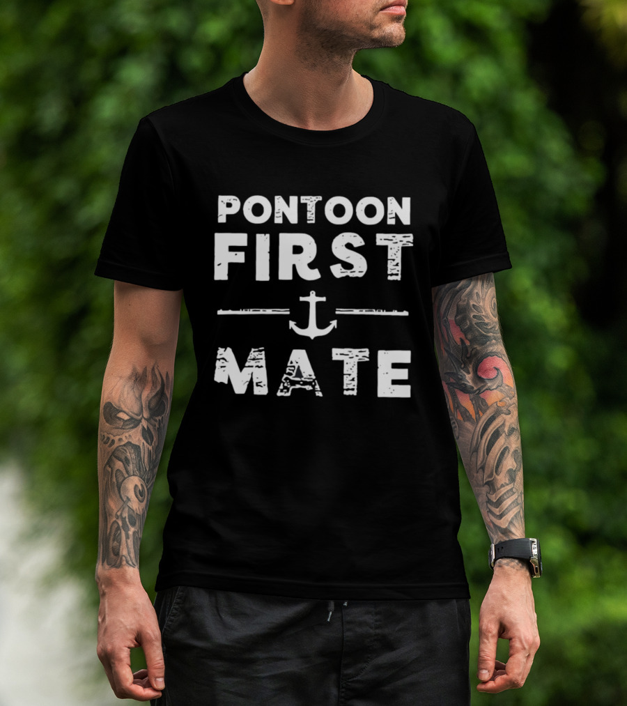 Pontoon First Mate Nautical Anchor Boating Crew T-Shirt