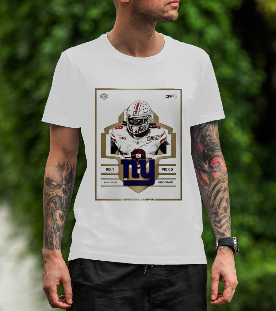 New York Giants Round 1 Pick 5 Arvell Reese CFP Champion Ohio State 2025 T-Shirt