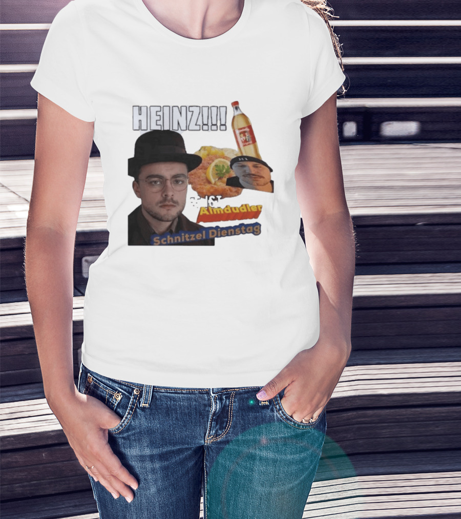 HEINZ Es Ist Almdudler Schnitzel Dienstag T-Shirt
