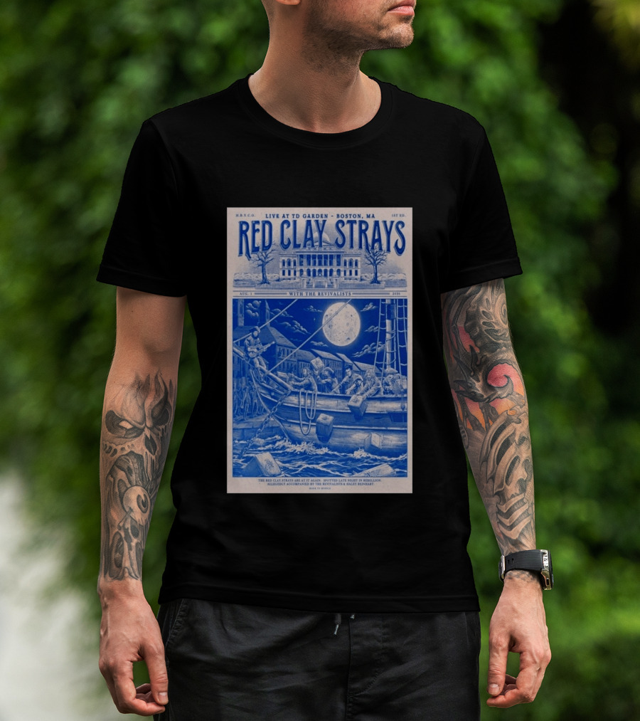 Live At TD Garden Boston MA August 1 2026 Red Clay Strays With The Revivalists T-Shirt