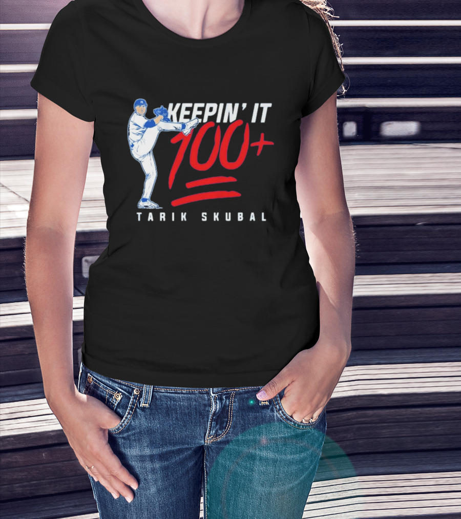 Tarik Skubal Keepin' It 100+ Baseball Pitcher Los Angeles Dodgers T-Shirt