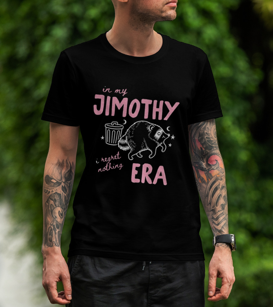Raccoon In My Jimothy Era I Regret Nothing Seattle T-Shirt
