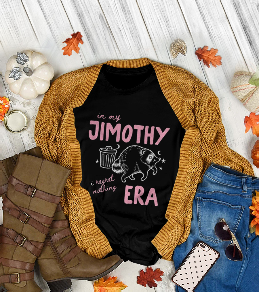 Raccoon In My Jimothy Era I Regret Nothing Seattle T-Shirt