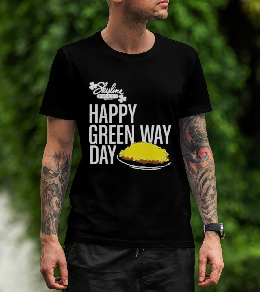 Skyline Chili Happy Green Way Day Cheese Coney Celebration T-Shirt