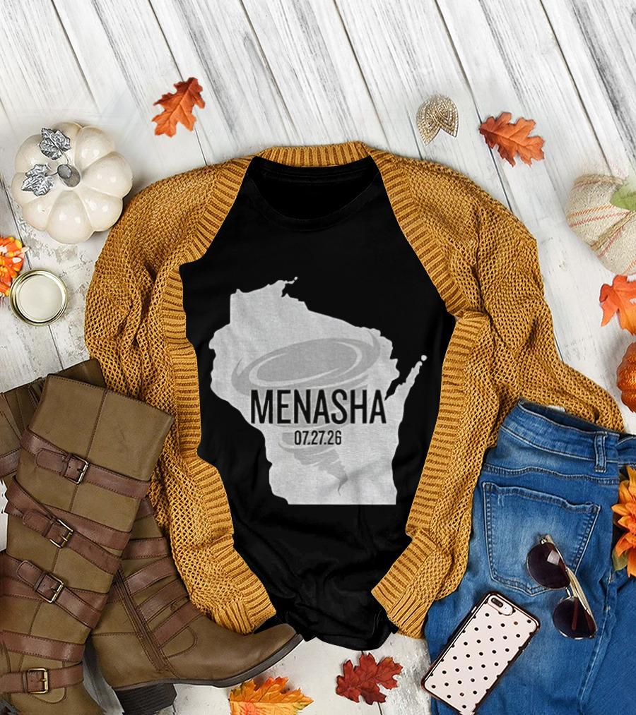 Tornado Menasha Strong Wisconsin 07 27 26 T-Shirt
