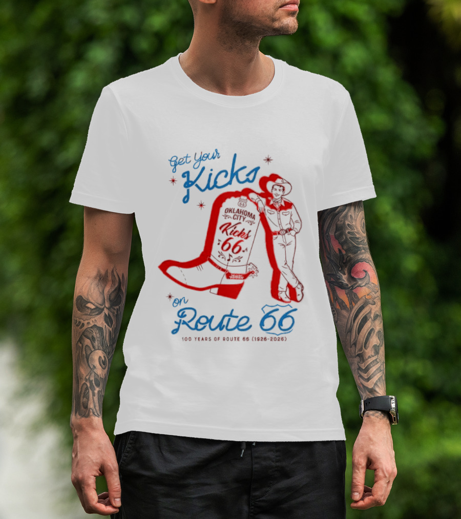 Get Your Kicks On Route 66 100 Years 1926 2026 Oklahoma City Cowboy T-Shirt