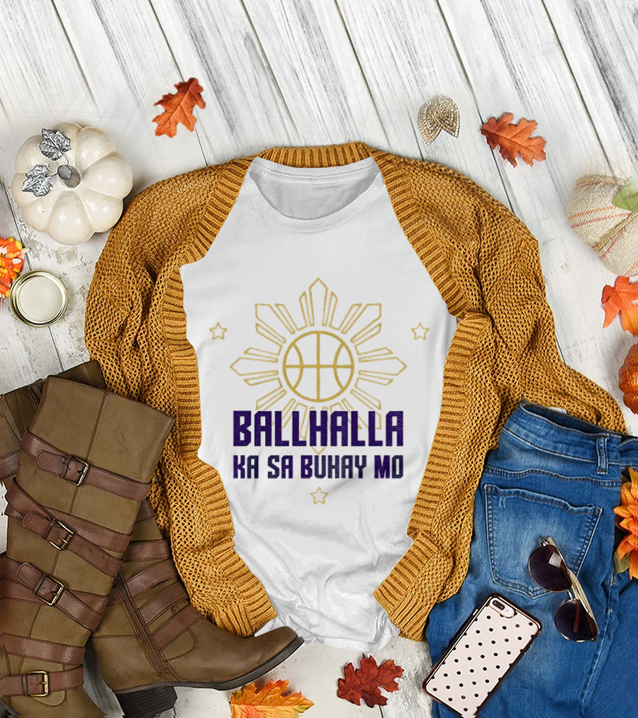Golden State Valkyries Filipino Heritage Night Ballhalla Ka Sa Buhay Mo T-Shirt