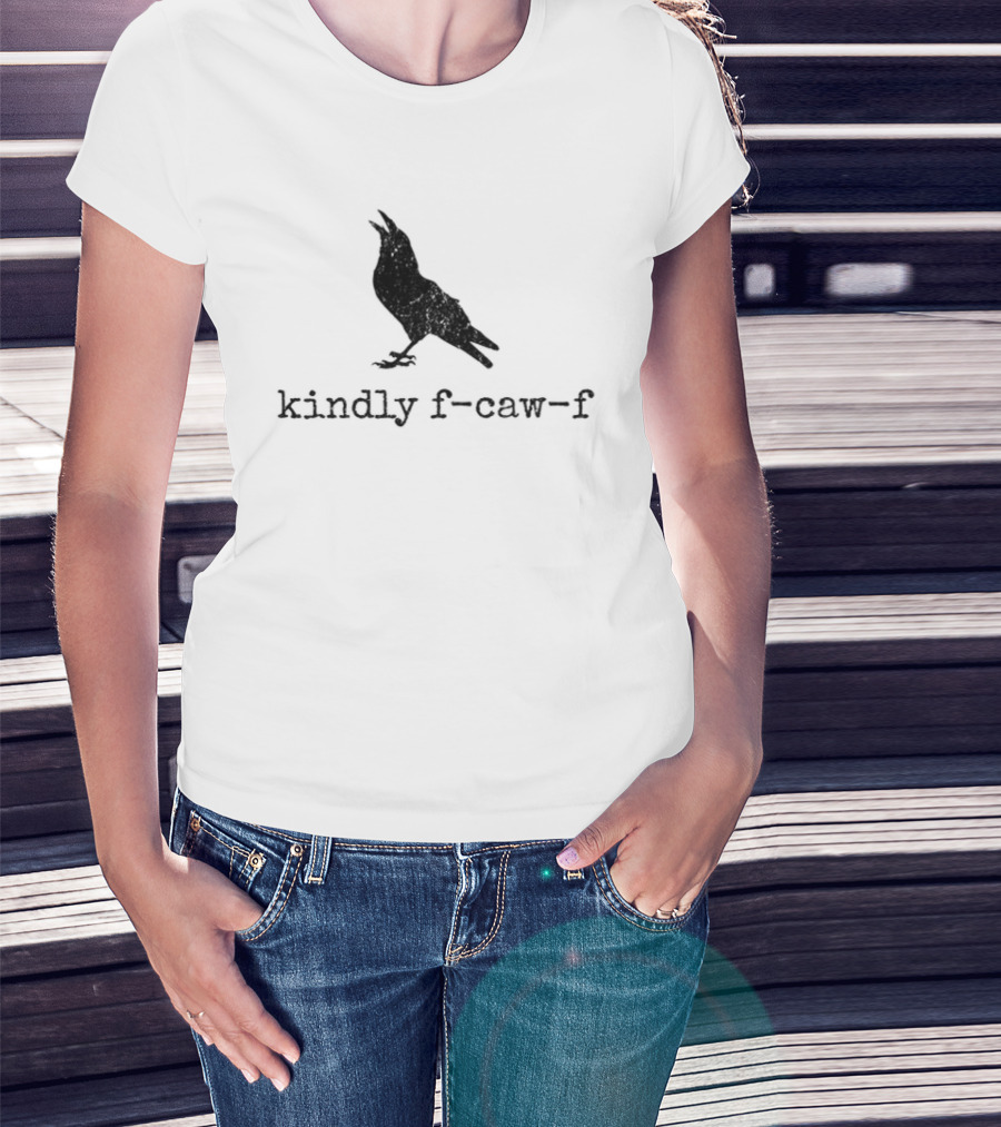 Raven Kindly F Caw F Silhouette Meme T-Shirt
