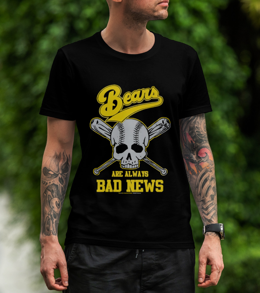 Bears Are Always Bad News Baseball Skull Crossed Bats T-Shirt