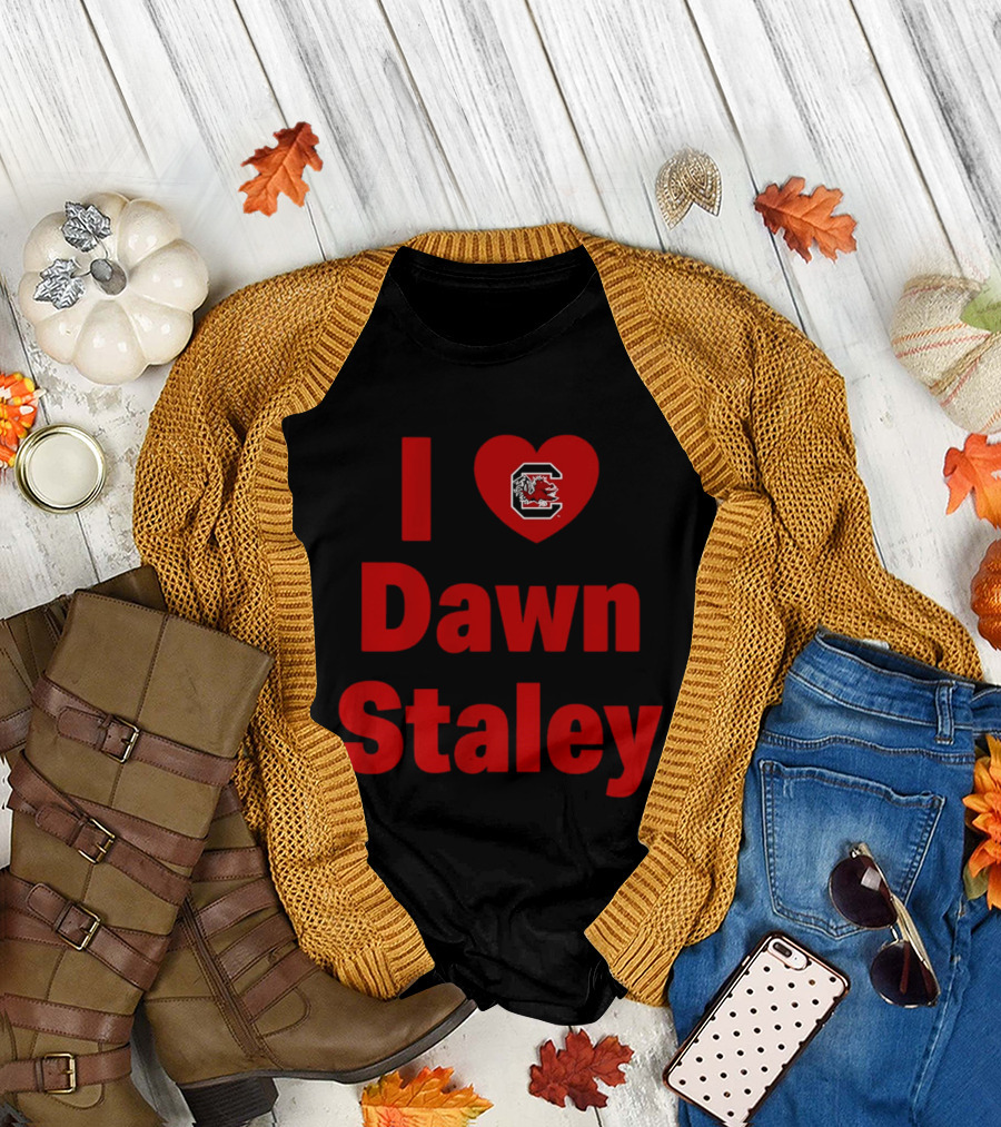 I Heart Dawn Staley South Carolina Gamecocks Fan T-Shirt