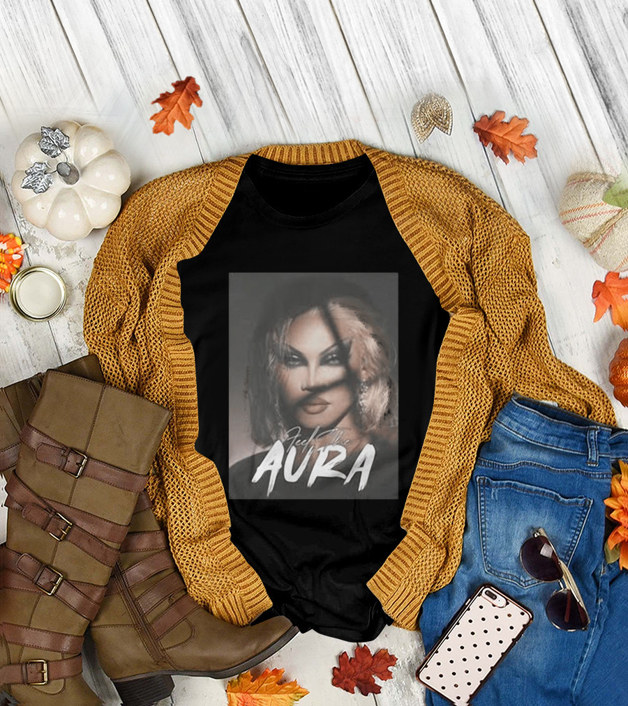 Feel The Aura Aura Mayari Drag Queen Sensation T-Shirt