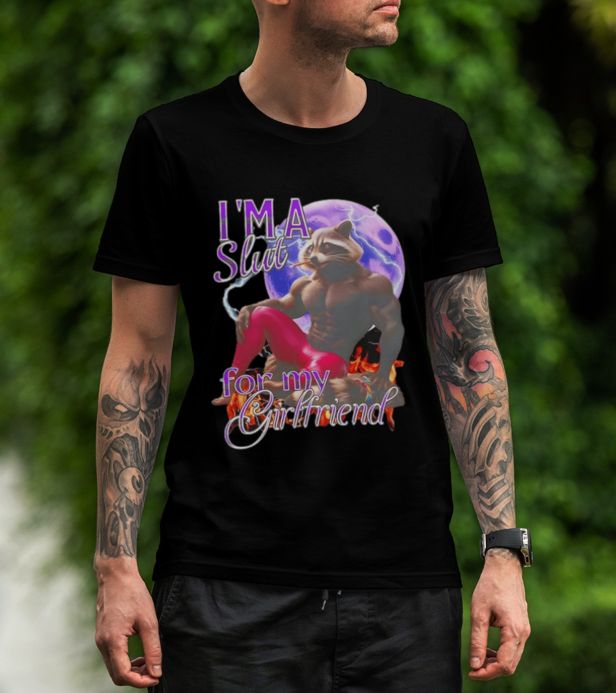 I'm A Slut For My Girlfriend Raccoon Muscular Character And Moon T-Shirt