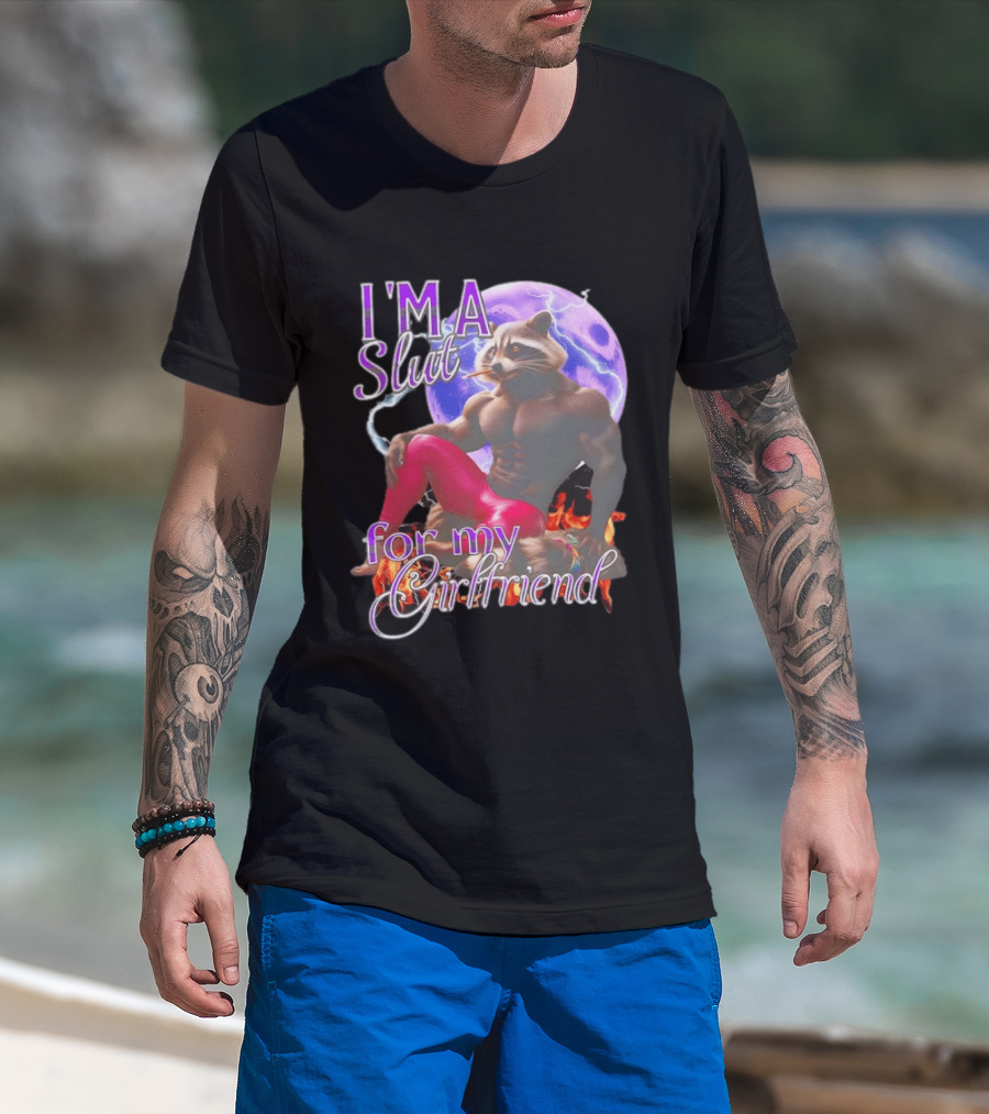 I'm A Slut For My Girlfriend Raccoon Muscular Character And Moon T-Shirt