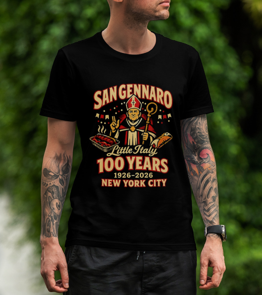 San Gennaro 100 Years 1926 2026 Little Italy New York City Celebration T-Shirt