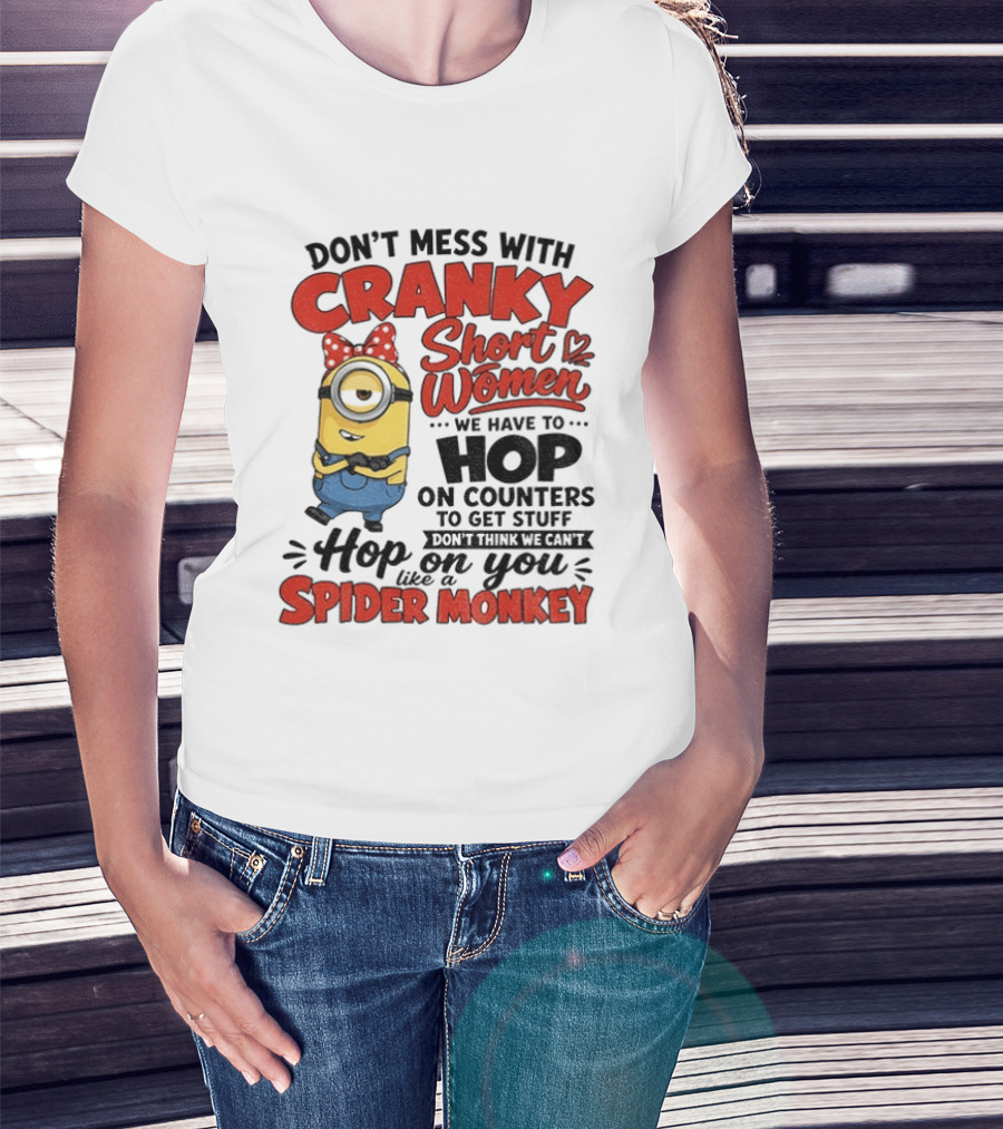 Minion Cranky Short Women Hop On Counters Spider Monkey T-Shirt