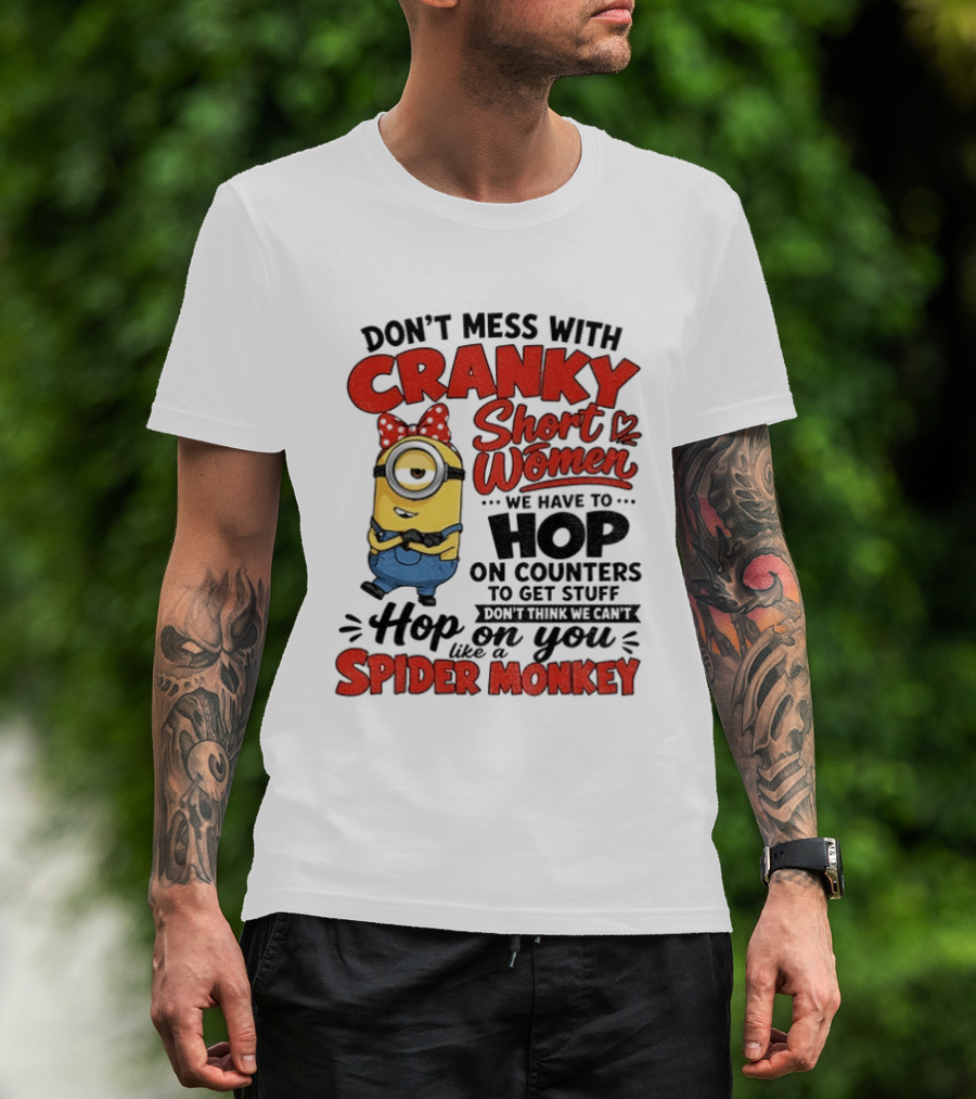 Minion Cranky Short Women Hop On Counters Spider Monkey T-Shirt