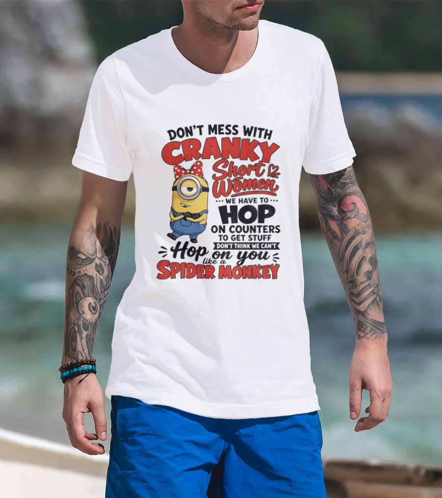 Minion Cranky Short Women Hop On Counters Spider Monkey T-Shirt