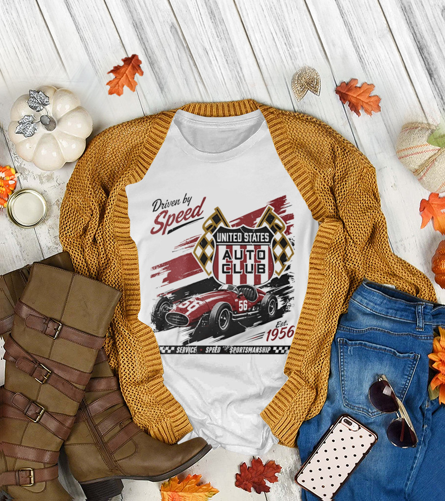 Driven By Speed United States Auto Club Est 1956 Service Speed Sportsmanship Racing Car T-Shirt