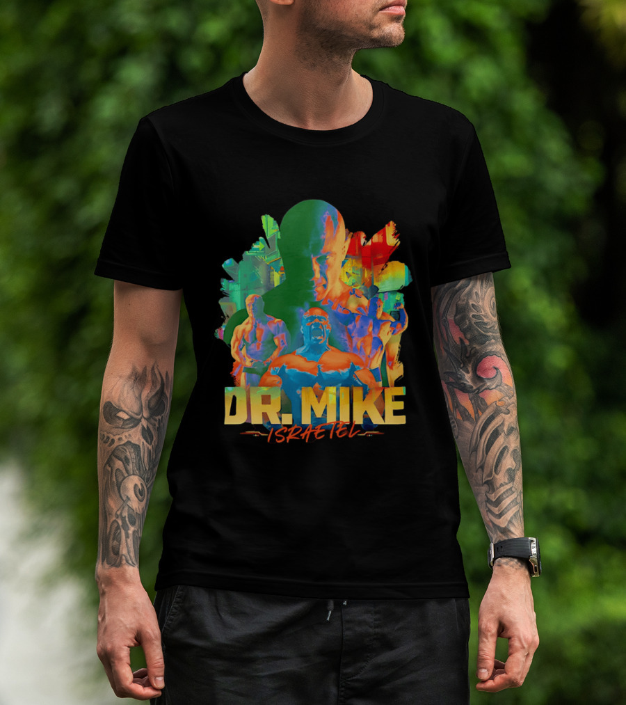Dr. Mike Israetel Vibrant Fitness Motivational T-Shirt