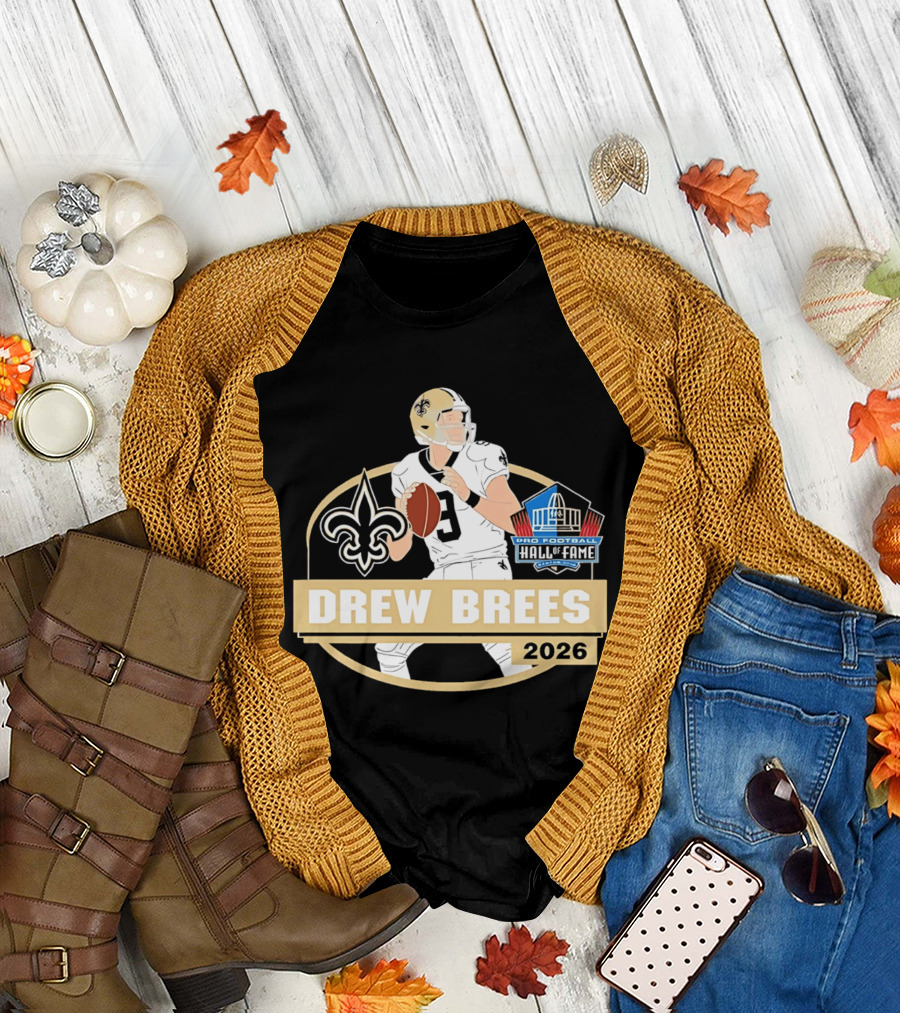 New Orleans Saints Drew Brees Pro Football Hall Of Fame 2026 T-Shirt