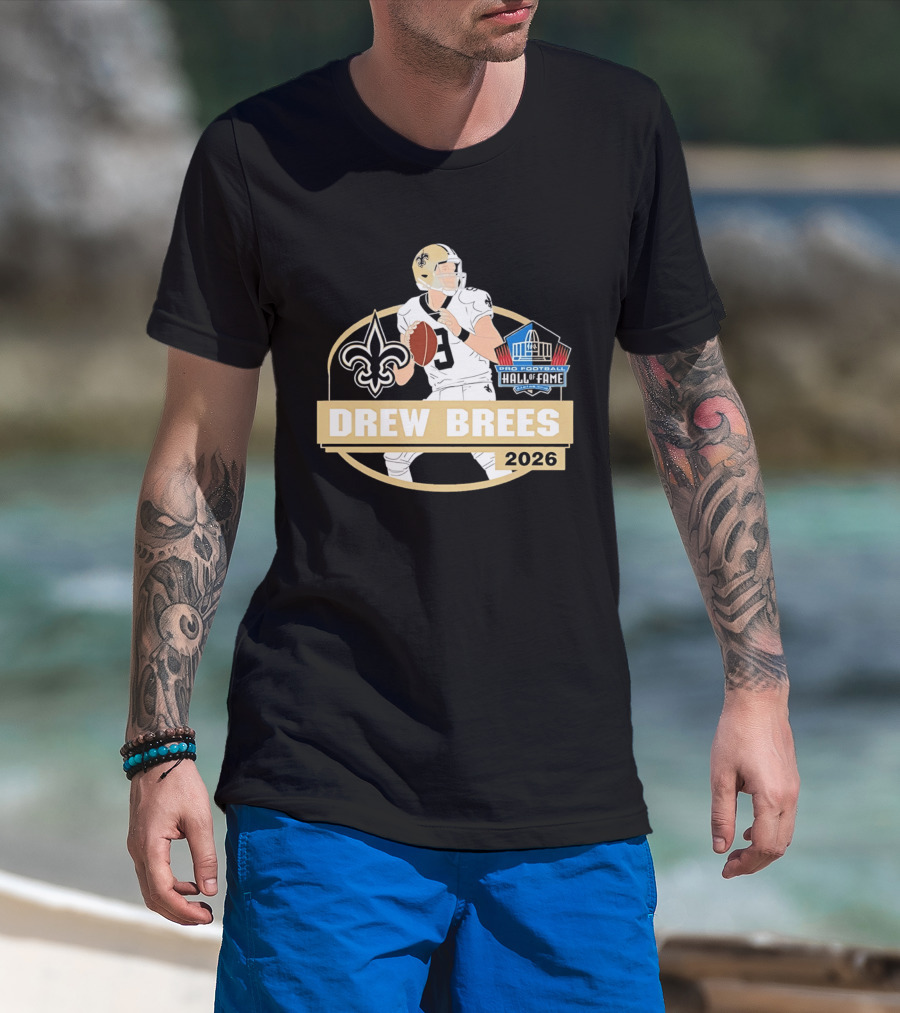 New Orleans Saints Drew Brees Pro Football Hall Of Fame 2026 T-Shirt