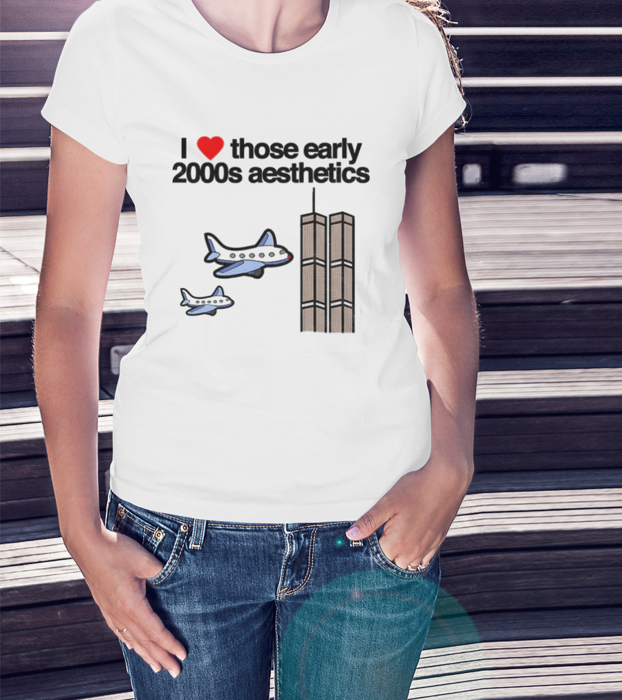 I Heart Those Early 2000s Aesthetics Airplanes World Trade Center Towers T-Shirt
