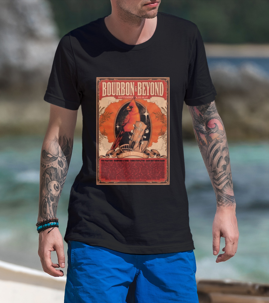 Bourbon & Beyond September 24 25 26 27 Louisville Kentucky Foo Fighters Mumford & Sons Chris Stapleton Dave Matthews Band T-Shirt