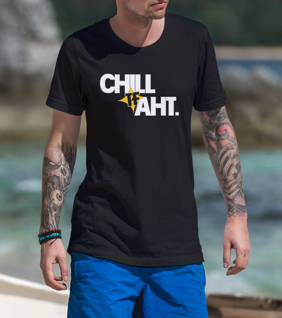 Chill Tf Aht 3D Block Lettering Yellow Pointed Star T-Shirt