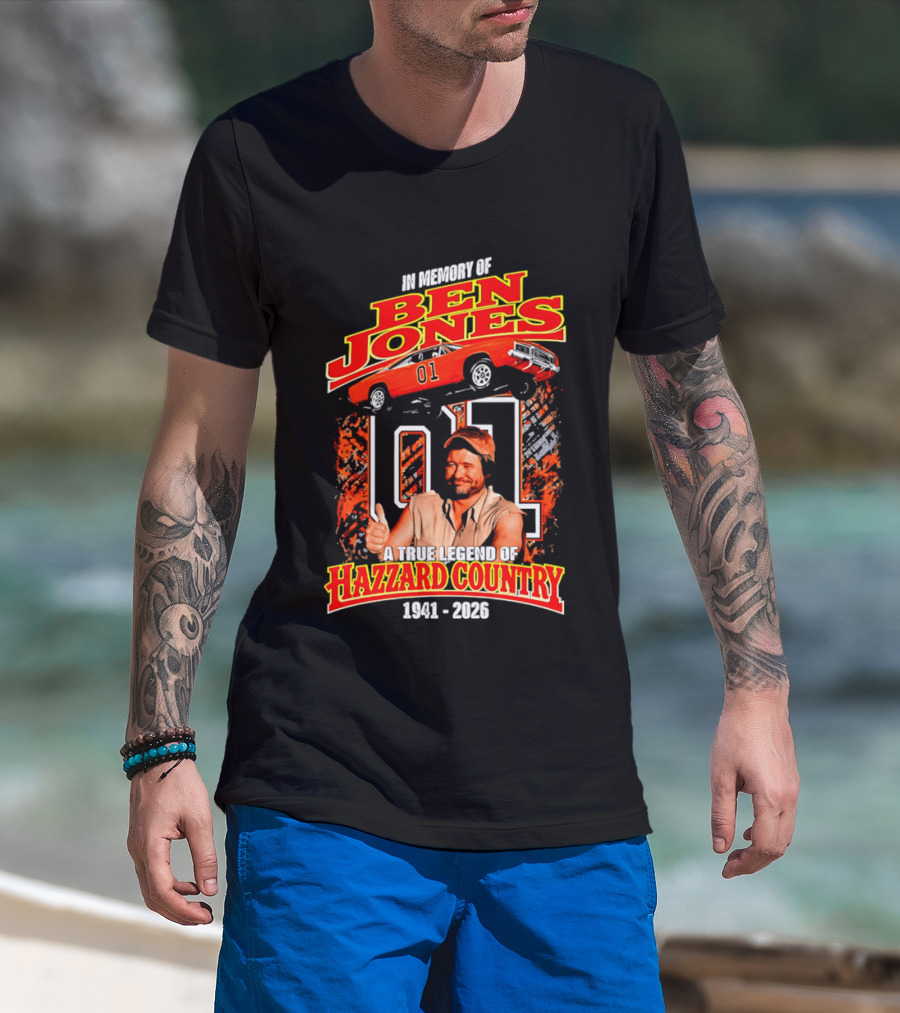 In Memory Of Ben Jones A True Legend Of Hazzard Country 1941 2026 01 Car T-Shirt