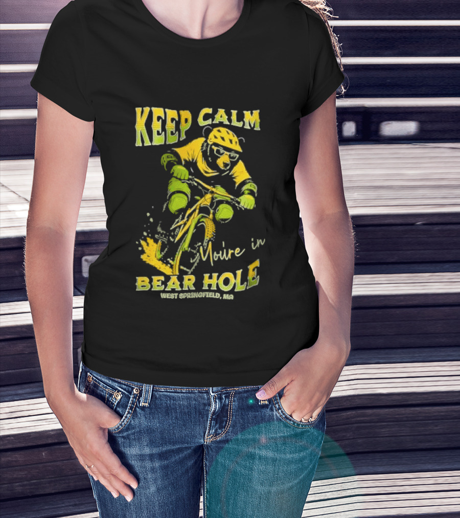 Keep Calm You're In Bear Hole West Springfield MA Cartoon Animal Riding Mountain Bike Helmet Sunglasses T-Shirt