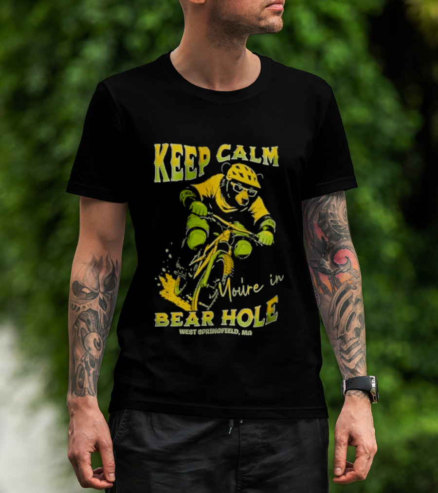 Keep Calm You're In Bear Hole West Springfield MA Cartoon Animal Riding Mountain Bike Helmet Sunglasses T-Shirt