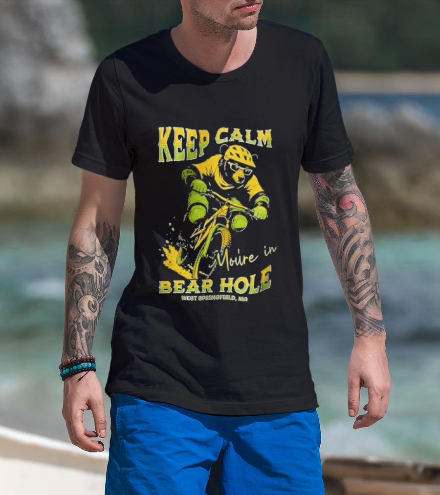 Keep Calm You're In Bear Hole West Springfield MA Cartoon Animal Riding Mountain Bike Helmet Sunglasses T-Shirt