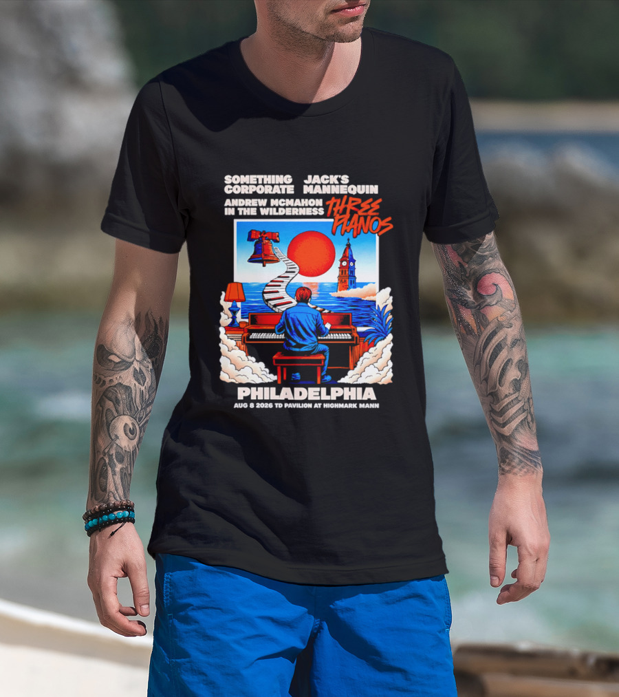 Something Corporate Jack's Mannequin Andrew McMahon Three Pianos Philadelphia Aug 08 2026 T-Shirt