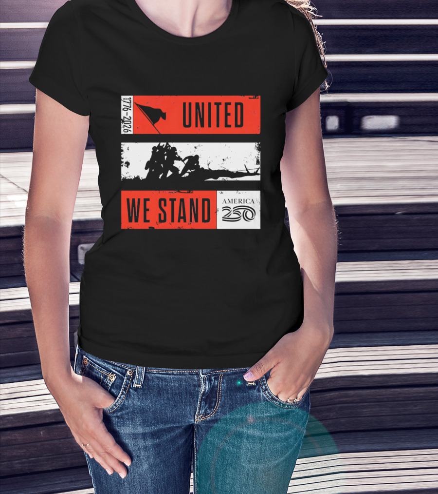 United We Stand 1776 2026 America 250 Iwo Jima T-Shirt