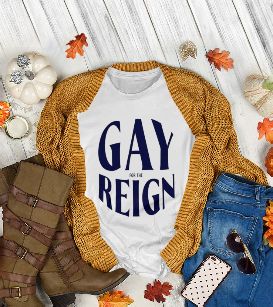 Reign FC Wildfang Pride Gay For The Reign T-Shirt
