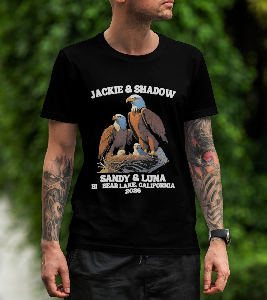 Jackie & Shadow Sandy & Luna Bald Eagles Bear Lake California 2026 T-Shirt