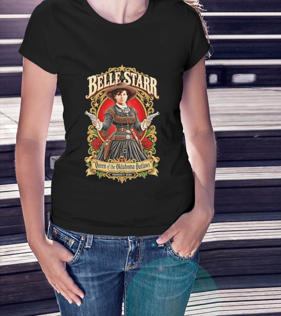 Belle Starr Queen Of The Oklahoma Outlaws Younger's Bend Roses Gunslinger T-Shirt
