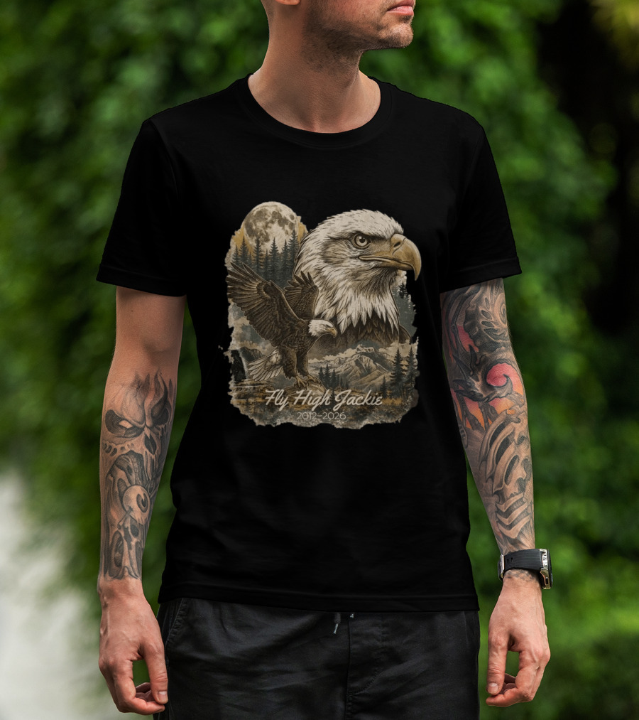 Fly High Jackie 2012 2026 Memorial Bald Eagle Nature Scene T-Shirt