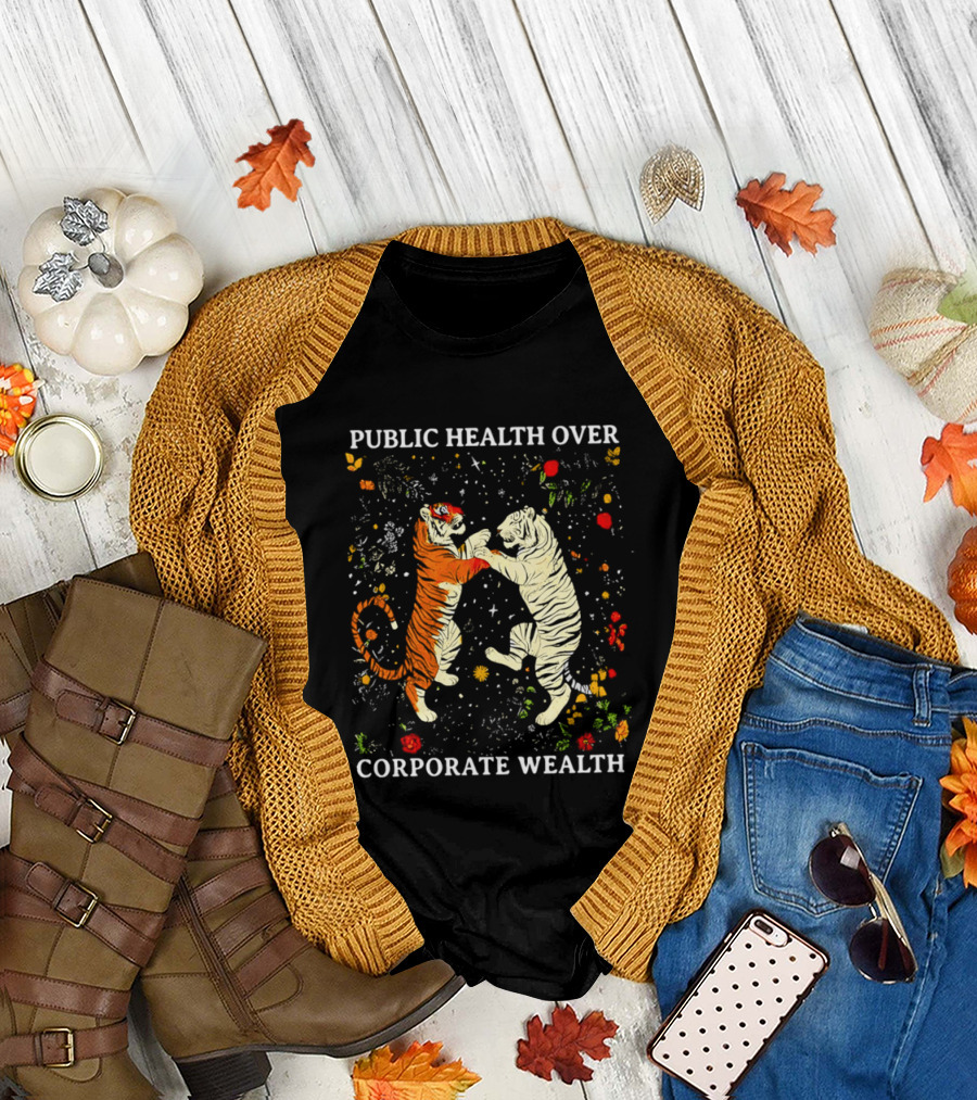 Public Health Over Corporate Wealth Playful Tigers And Flowers T-Shirt