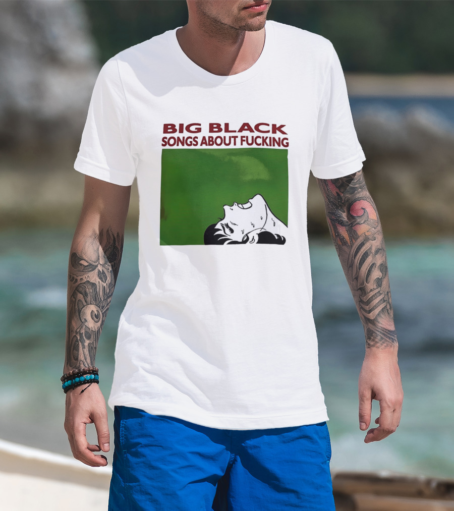 Big Black Songs About Fucking Green Background Sweating Face T-Shirt