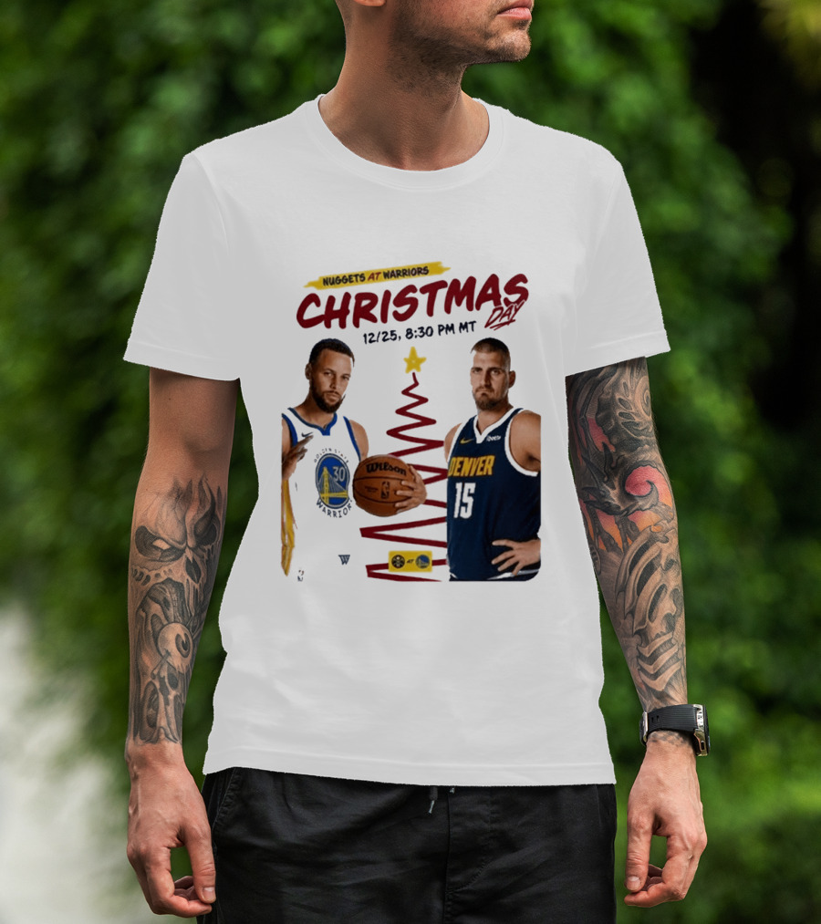 Nuggets At Warriors Christmas Day Game December 25 2026 8:30 PM MT T-Shirt