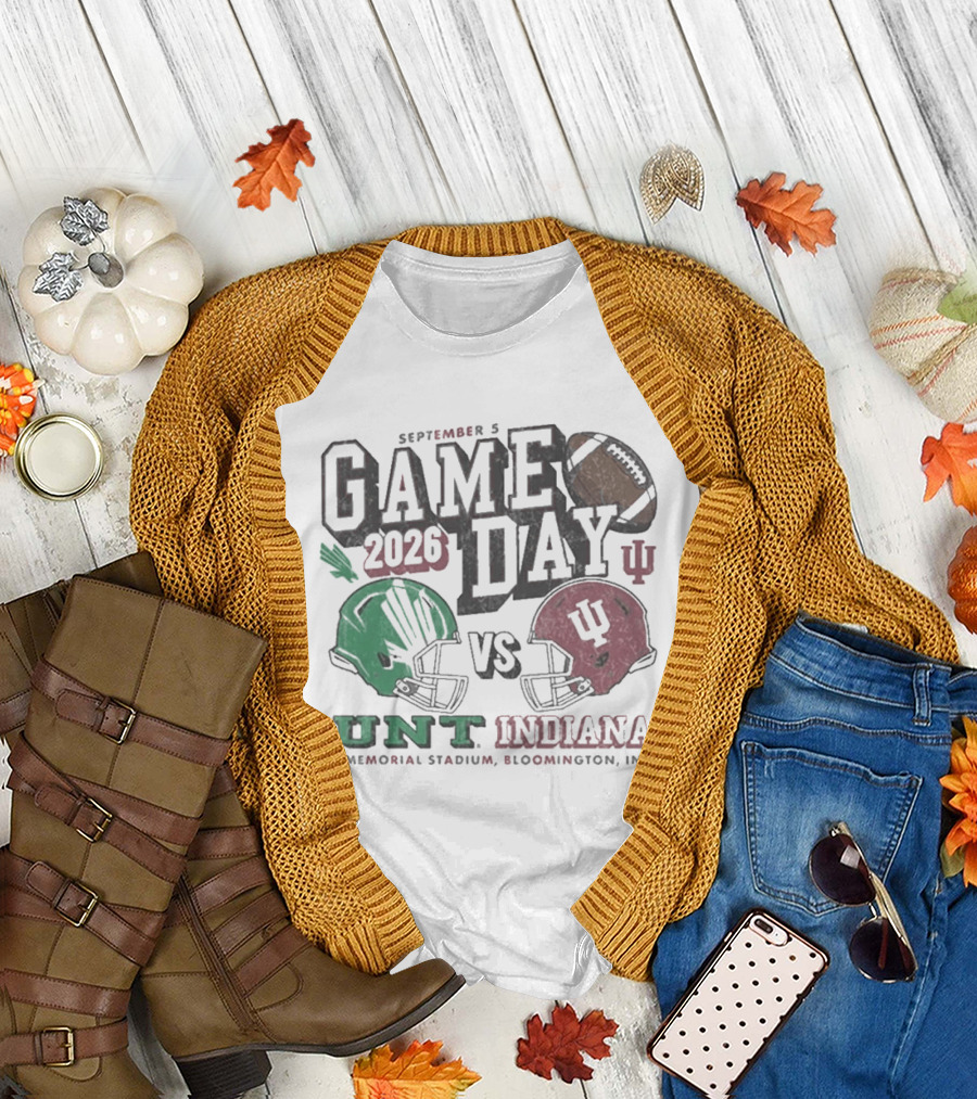 North Texas Mean Green University Of North Texas Vs Indiana Hoosiers Game Day September 5 2026 Memorial Stadium Bloomington T-Shirt