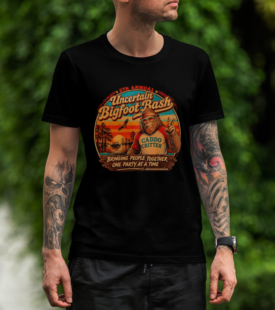 5th Annual Uncertain Bigfoot Bash Caddo Critter Bringing People Together One Party At A Time T-Shirt