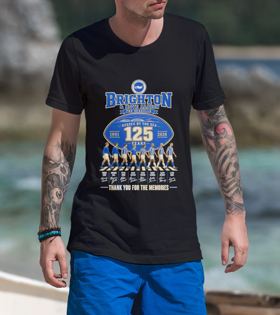 Brighton And Hove Albion The Seagulls Sussex By The Sea 125 Years 1901 2026 Thank You For The Memories T-Shirt