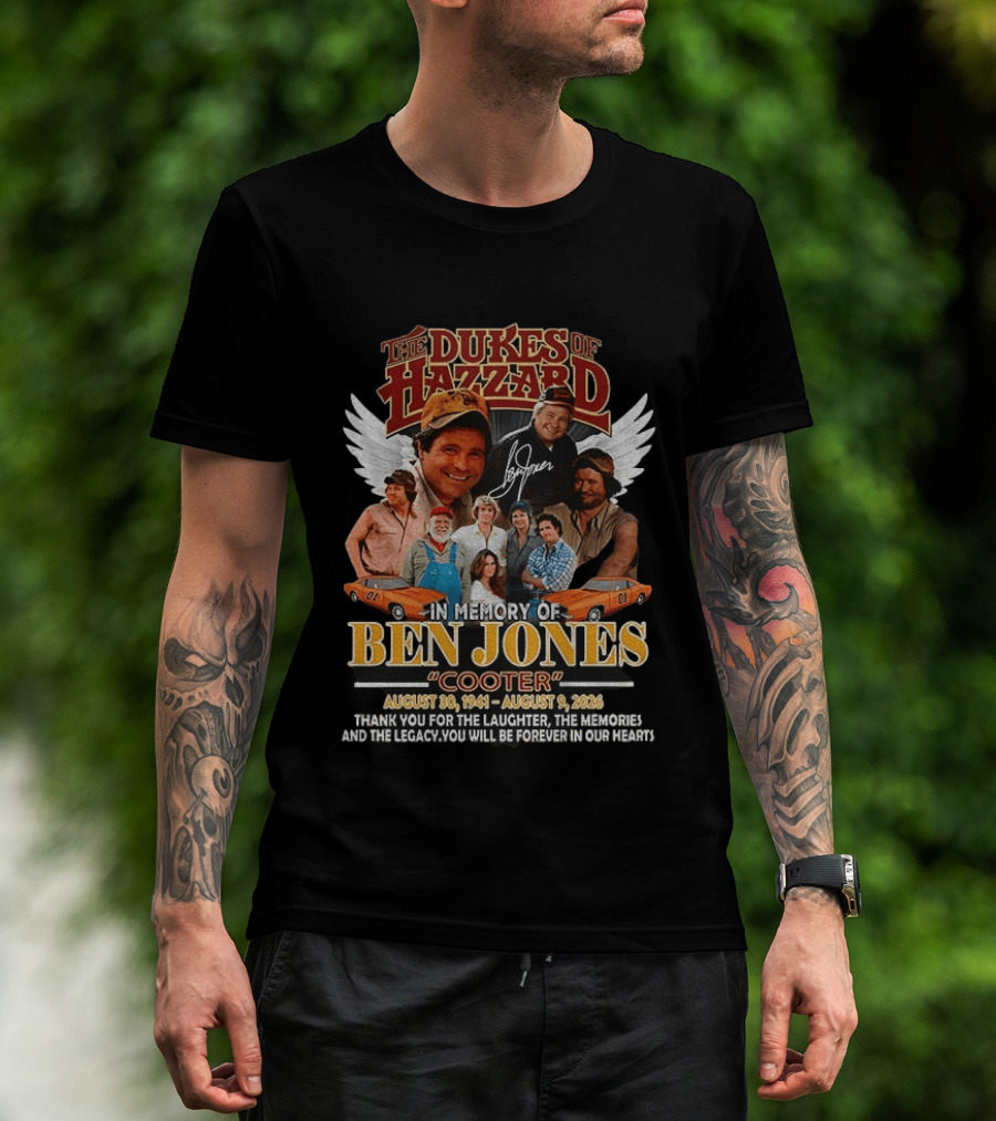 The Dukes Of Hazzard Ben Jones Cooter Tribute Thank You For The Laughter And Legacy T-Shirt