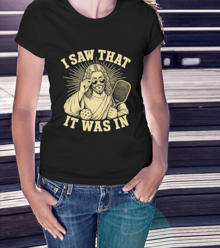 I Saw That Jesus Pickleball It Was In Sunglasses Paddle T-Shirt