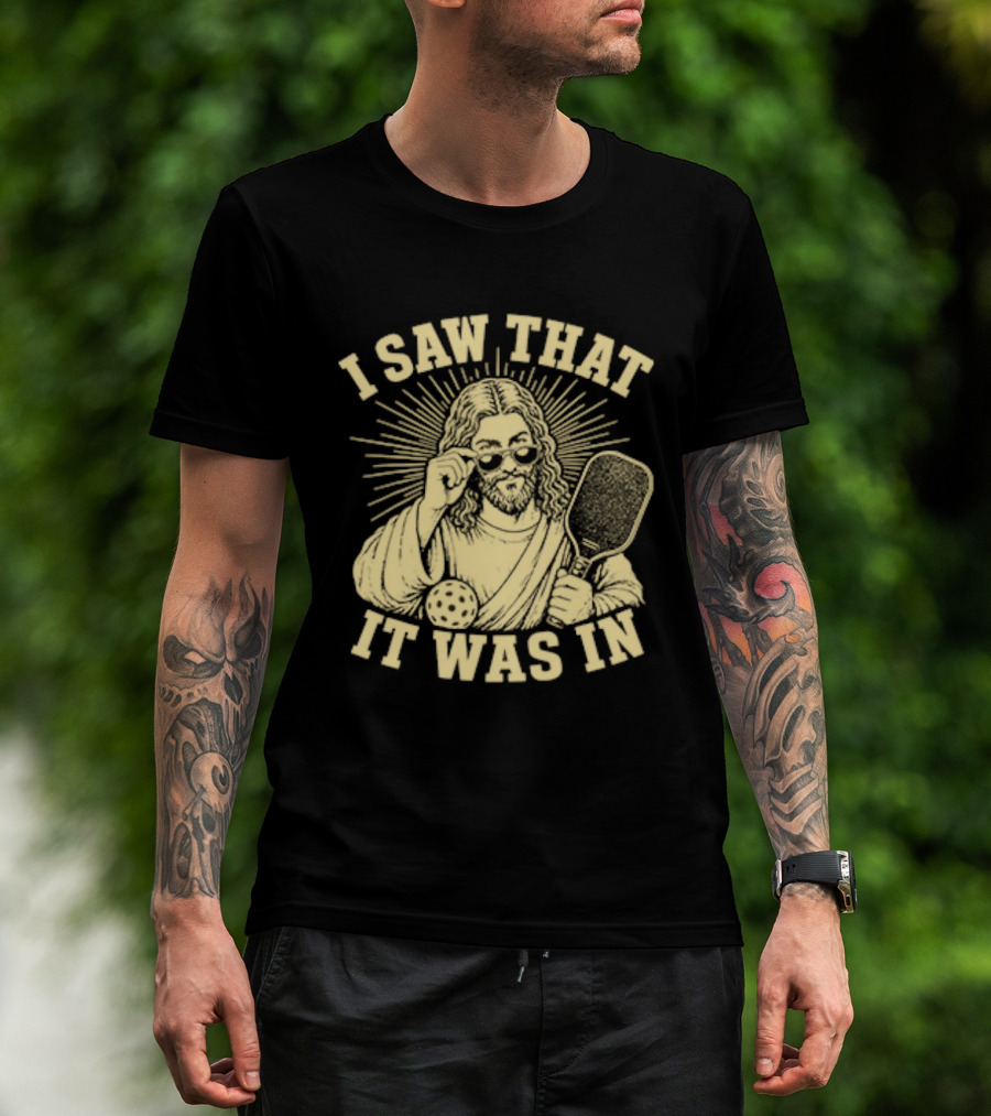 I Saw That Jesus Pickleball It Was In Sunglasses Paddle T-Shirt