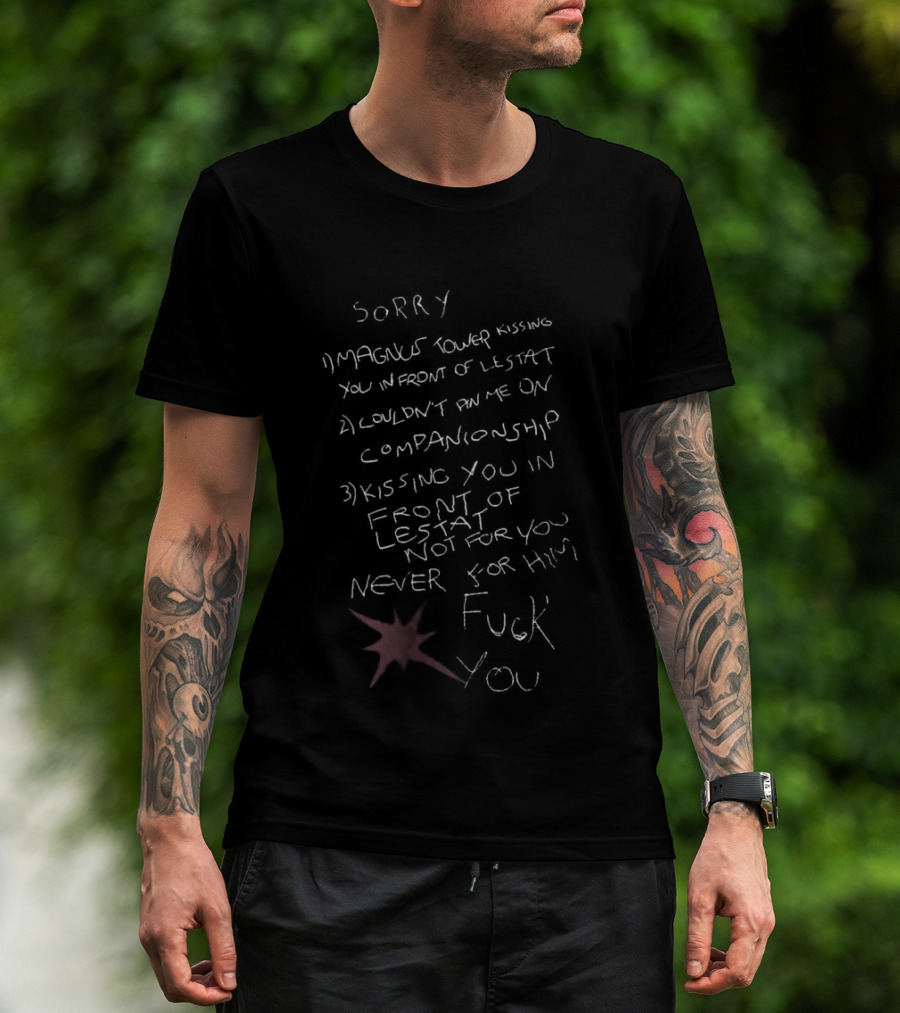 Sorry Magnus Tower You Never Asked For My Companionship In Front Of Lestat T-Shirt