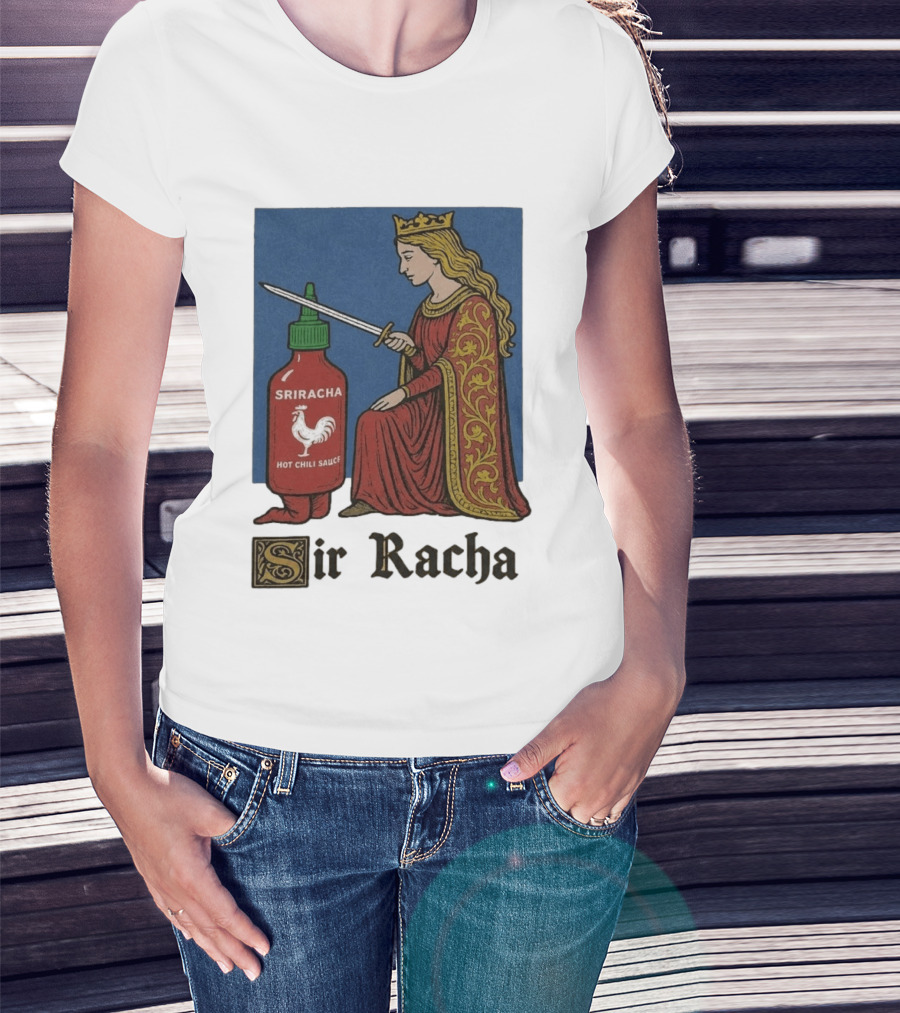 Sir Racha Sriracha Hot Chili Sauce Medieval Knighthood Scene T-Shirt